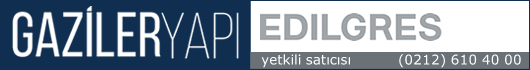Edilgres Yetkili Satıcısı - Gaziler Yapı